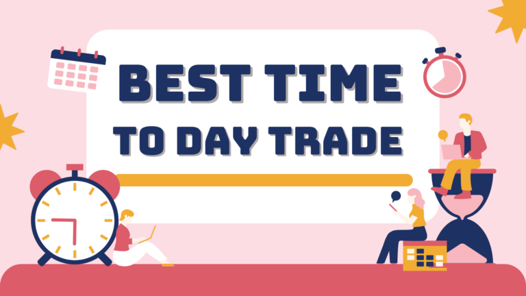 best time to day trade