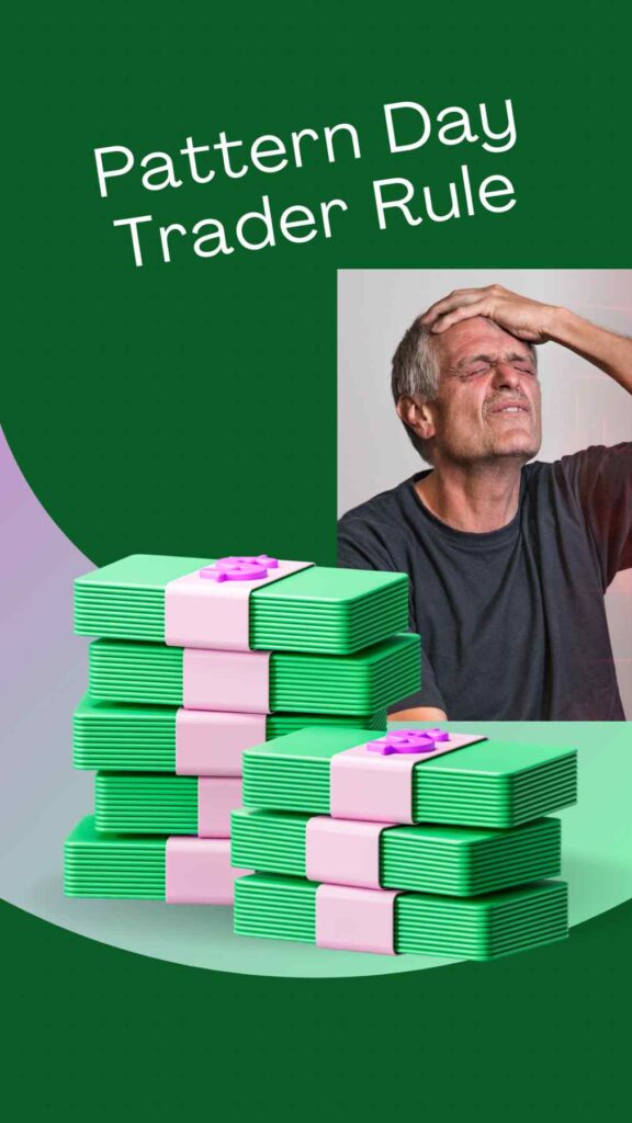 Pattern Day Trader (PDT) rule